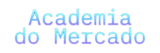 Academia do Mercado | Trading – Automação – Tecnologia